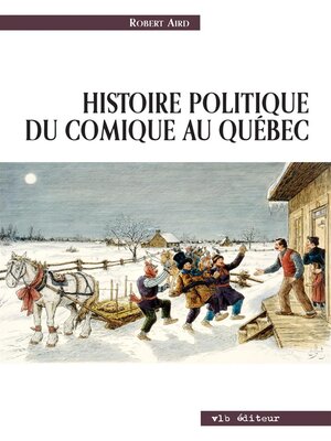 cover image of Histoire politique du comique au Québec